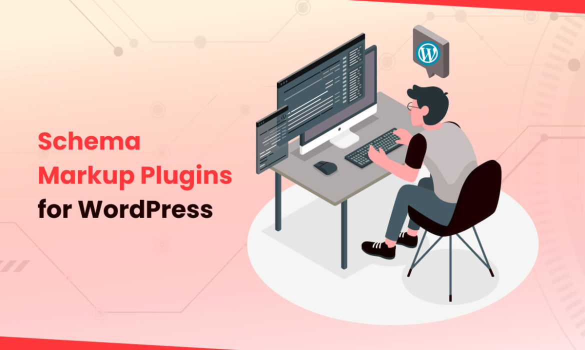 Best Schema Markup Plugins For Wordpress