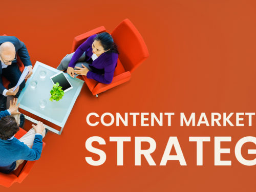 How to Build an Effective Content Marketing Strategy in 2022?