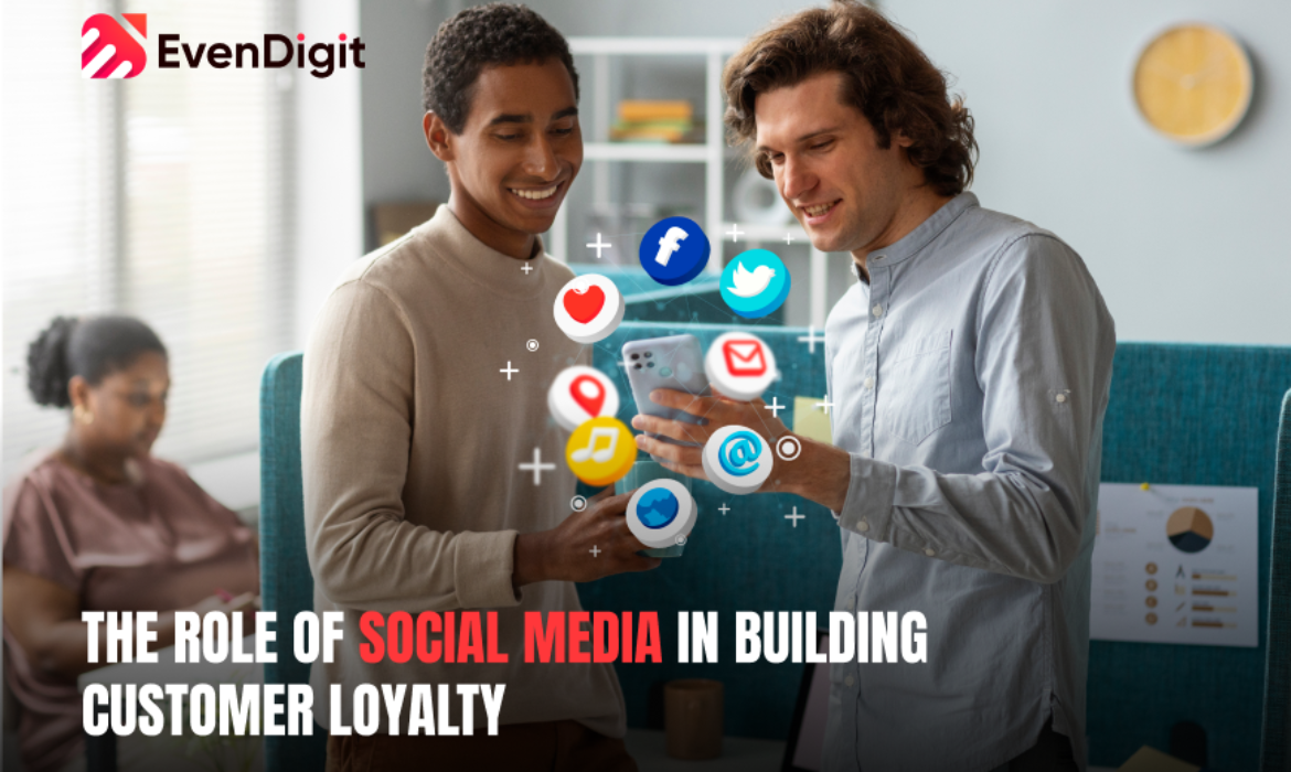 Role of Social Media in Building Customer Loyalty