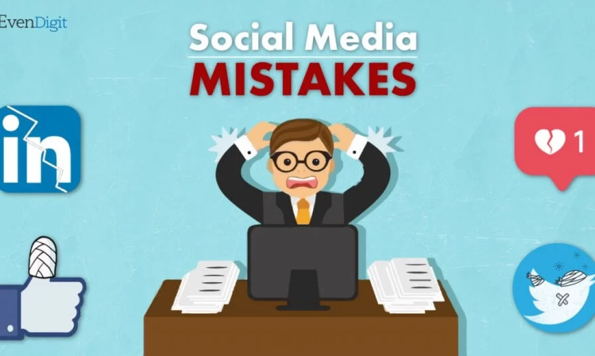 Social Media Mistakes Businesses Make