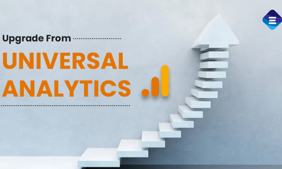 Upgrade From Universal Analytics